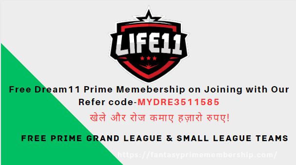 Life11 Referral Code – MYDRE3511585 | Download Life11 App & Get Rs.300