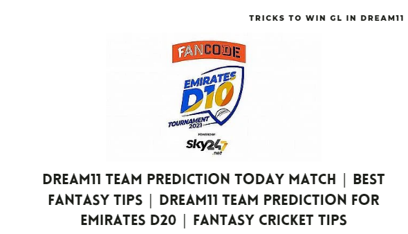 Dream11 Team Prediction Today Match | Best Fantasy Tips | Dream11 Team Prediction For Emirates D20 | Fantasy Cricket Tips